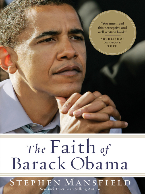 Title details for The Faith of Barack Obama by Stephen Mansfield - Available